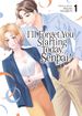 I'll Forget You Starting Today, Senpai! <br> Graphic Novels