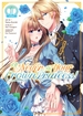 I'll Never Be Your Crown Princess <br> Graphic Novels
