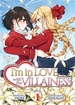 I'm in Love with the Villainess <br> Novels