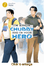 I'm Kinda Chubby and I'm Your Hero <br> Graphic Novels - click to enlarge