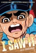 I Saw It <br> Graphic Novels
