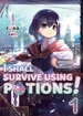 I Shall Survive <br> Using Potions <br> Novels