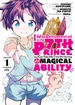 I Was Reincarnated as the 7th Prince so I Can Take My Time Perfecting My Magical Ability <br> Graphic Novels