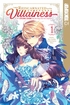 I Was Reincarnated as the Villainess in an Otome Game <br> Graphic Novels