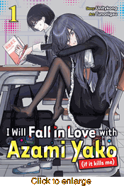 I Will Fall in Love with Azami Yako (If It Kills Me) <br> Graphic Novels - click to enlarge