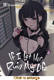 If I Let Her Ruin My Life <br> Manga - click to enlarge