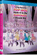 If My Favorite Pop Idol <br> Made It to the <br> Budokan, I Would Die
