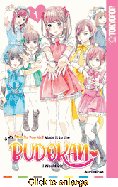 If My Favorite Pop Idol Made It to the Budokan, I Would Die <br> Graphic Novels - click to enlarge