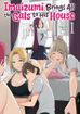 Imaizumi Brings All the Gals to His House <br> Graphic Novels