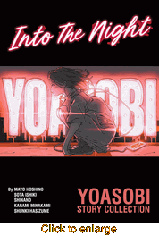 Into the Night - Yoasobi Story Collection <br> Novels - click to enlarge