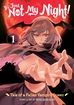 It's Just Not My Night Tale of a Fallen Vampire Queen <br> Graphic Novels