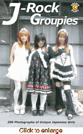 J-Rock Groupies - click to enlarge