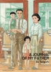 Journal Of My Father <br> Graphic Novels