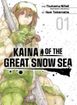 Kaina of the Great Snow Sea <br> Graphic Novels