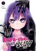 Kaya-Chan Isn't Scary <br> Graphic Novels