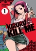 Kiruru Kill Me <br> Graphic Novels