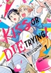 Kiss or Die Trying! <br> Graphic Novels