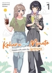 Koharu and Minato: Happy Life with My Girlfriend <br> Graphic Novels