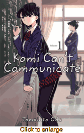 Komi Can't Communicate <br> Graphic Novels - click to enlarge