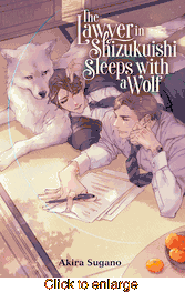 Lawyer in Shizuku-ishi Sleeps with a Wolf <br> Novels - click to enlarge