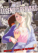 Legend of the Pervert