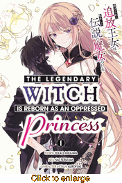 Legendary Witch Is Reborn as an Oppressed Princess <br> Graphic Novels - click to enlarge