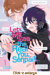 Let Me See the Real You, Senpai! <br> Graphic Novels - click to enlarge