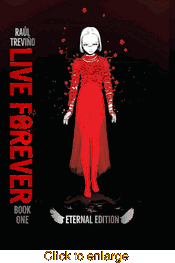 Live Forever <br> Graphic Novels - click to enlarge