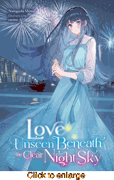 Love Unseen Beneath the Clear Night Sky <br> Novels - click to enlarge
