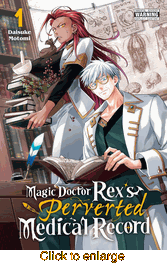 Magic Doctor Rex's Perverted Medical Record <br> Graphic Novels - click to enlarge