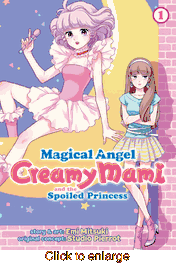 Magical Angel Creamy Mami and the Spoiled Princess <br> Graphic Novels - click to enlarge