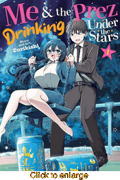 Me and the Prez, Drinking Under the Stars <br> Graphic Novels - click to enlarge