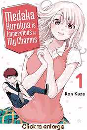 Medaka Kuroiwa Is Impervious to My Charms <br> Graphic Novels - click to enlarge