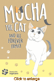 Mocha the Cat and His Forever Family <br> Graphic Novels - click to enlarge