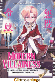 Modern Villainess: It's Not Easy Building a Corporate Empire Before the Crash <br> Graphic Novels - click to enlarge
