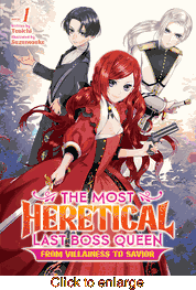 Most Heretical Last Boss Queen From Villainess to Savior <br> Novels - click to enlarge