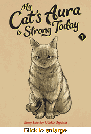 My Cat's Aura Is Strong Today <br> Graphic Novels - click to enlarge