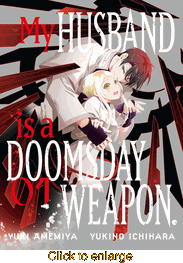 My Husband Is a Doomsday Weapon <br> Graphic Novels - click to enlarge