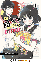 My Lovesick Life as a '90s Otaku <br> Graphic Novels - click to enlarge