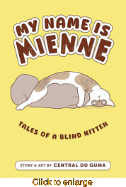 My Name Is Mienne: Tales of a Blind Kitten <br> Graphic Novels - click to enlarge