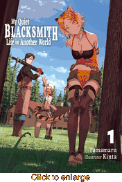 My Quiet Blacksmith Life in Another World <br> Novels - click to enlarge