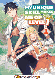 My Unique Skill Makes Me OP even at Level 1 <br> Novels - click to enlarge