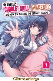 My Useless Cuddle Skill Awakened, and Now I'm Building the Ultimate Harem! <br> Graphic Novels - click to enlarge