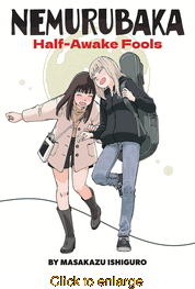 Nemurubaka: Half-Awake Fools <br> Graphic Novels - click to enlarge