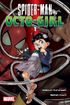 Spider-Man: Octo-Girl <br> Graphic Novels