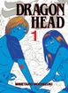Dragon Head <br> Graphic Novels