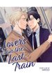 Lovers on the Last Train <br> Graphic Novels