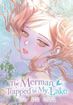 Merman Trapped in My Lake <br> Graphic Novels