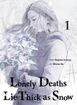 Lonely Deaths Lie Thick as Snow <br> Graphic Novels