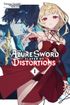 Azure Sword, Slayer of Distortions <br> Novels